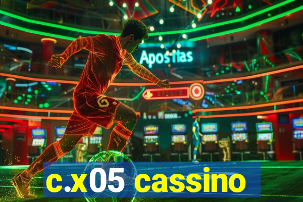 c.x05 cassino